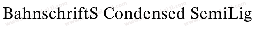 BahnschriftS Condensed SemiLigh字体转换